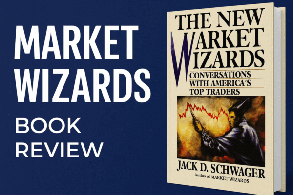 Market Wizards By Jack Schwager: A Review Market Wizards by Jack Schwager trading book (1989) – interviews with top traders and finance insights